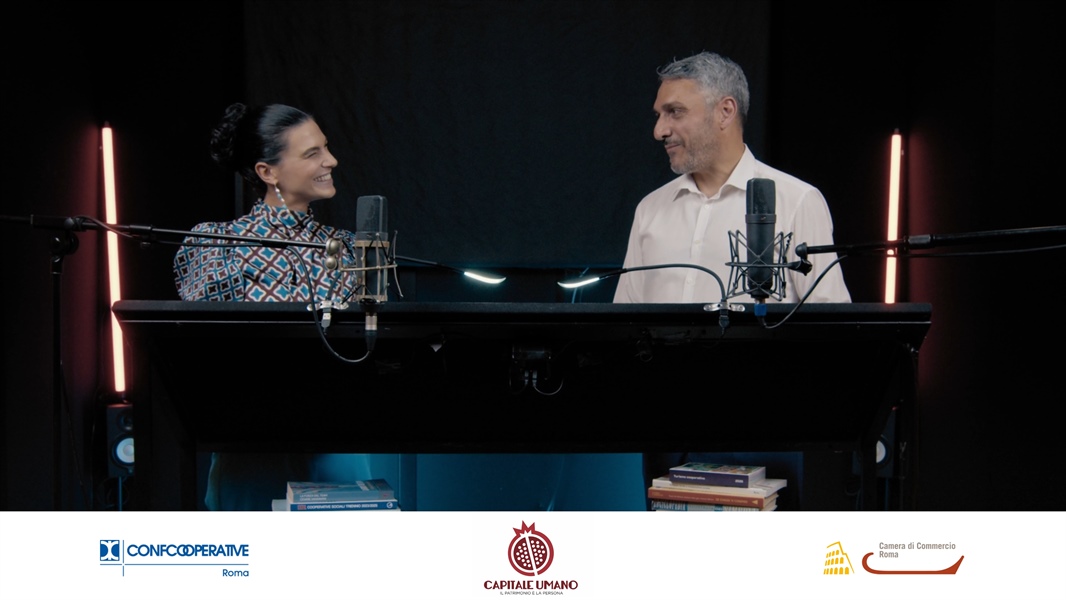 Online “Capitale Umano”, il podcast di Confcooperative Roma